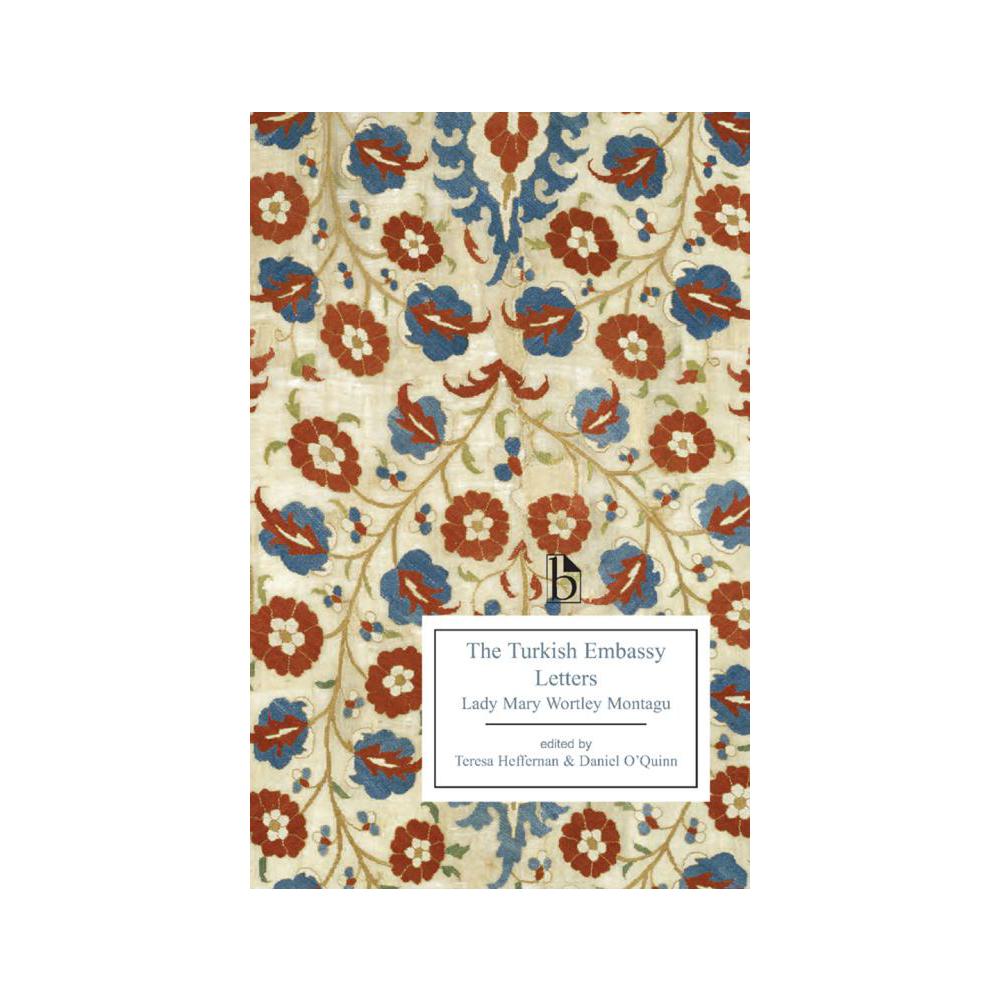 Montagu, Lady Mary Wortley, The Turkish Embassy Letters, 9781554810420, Broadview Press Inc, 13, Travel, Books, 175323